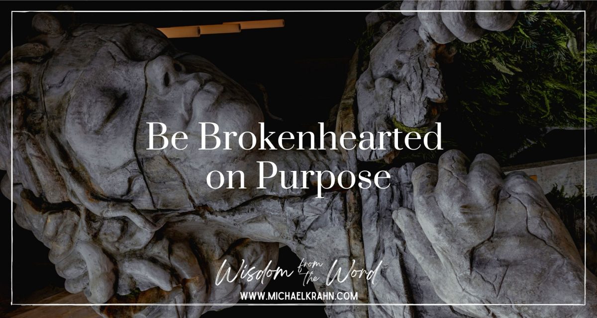 Be Brokenhearted on Purpose